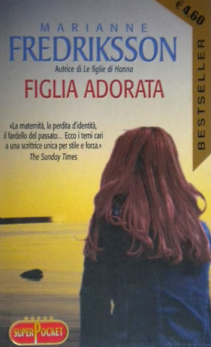 Marianne Fredriksson - Figlia Adorata