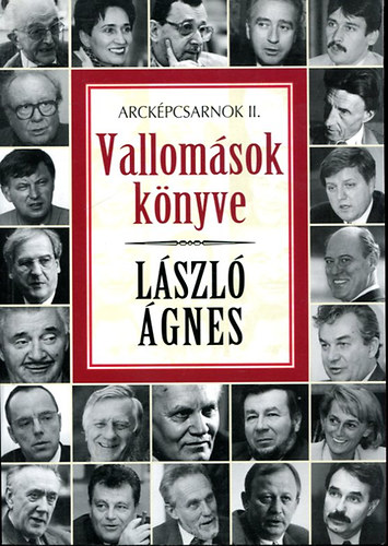 Lszl gnes - Vallomsok knyve (Arckpcsarnok II.)