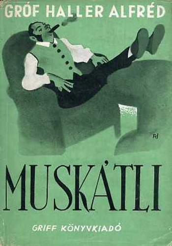 Haller Alfr�d gr�f - Musk�tli