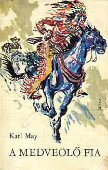 Karl May - A medve�l� fia