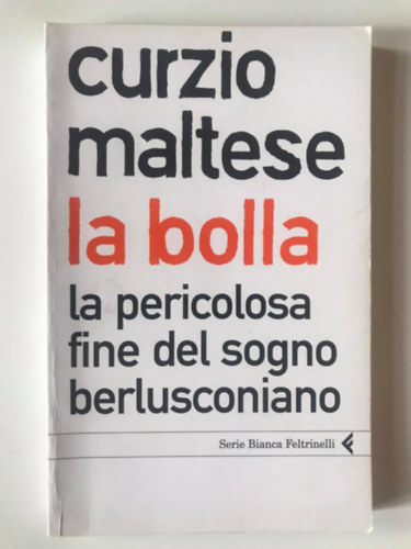 Curzio Maltese - La bolla