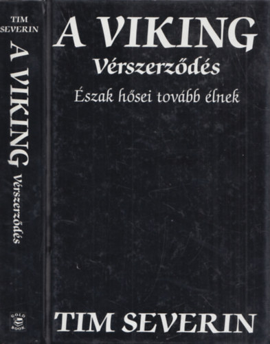 Tim Severin - A viking - V�rszerz�d�s