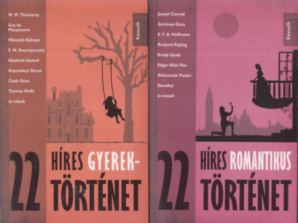2 db k�nyv a 22 h�res t�rt�net sorozatb�l: Gyerekt�rt�net + Romantikus t�rt�net