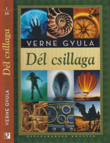 Verne Gyula  (Jules Verne) - Dl csillaga (Npszabadsg knyvek 1.)