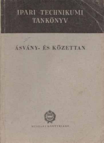 Pantó Gábor - Ásvány- és kőzettan (az ipari technikumok számára)