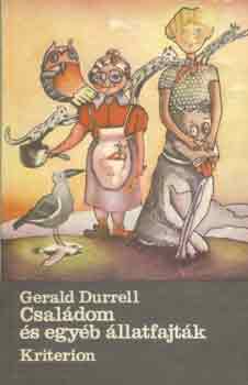 Gerald Durrell - Csal�dom �s egy�b �llatfajt�k