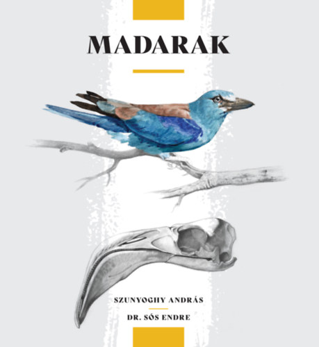 Dr. Szunyoghy Andrs Ss Endre - Madarak