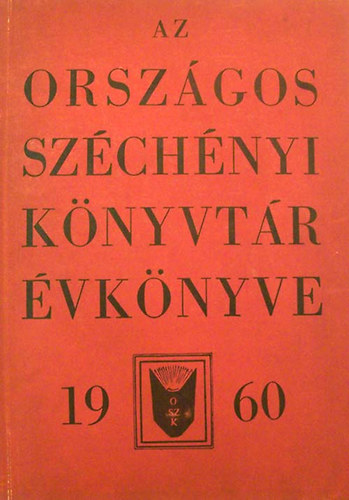 Az Orsz�gos Sz�ch�nyi K�nyvt�r �vk�nyve 1960