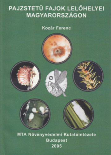 Koz�r Ferenc - PAJZSTET� FAJOK LEL�HELYEI MAGYARORSZ�GON - DEDIK�LT