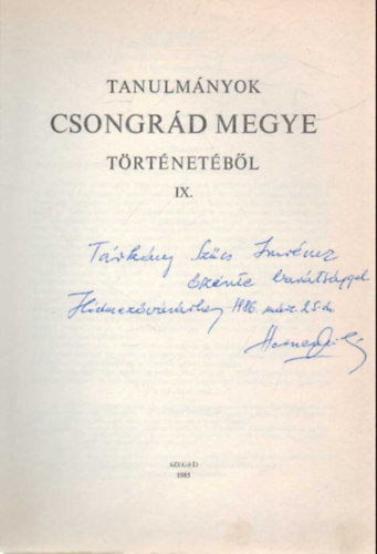 Blazovich L�szl� (szerk) - Tanulm�nyok Csongr�d megye t�rt�net�b�l IX.