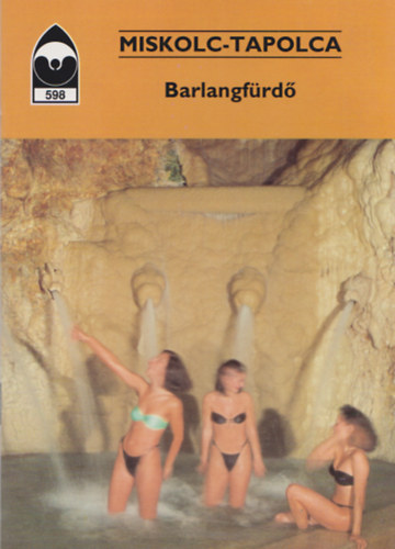Miskolc-Tapolca - Barlangf�rd�