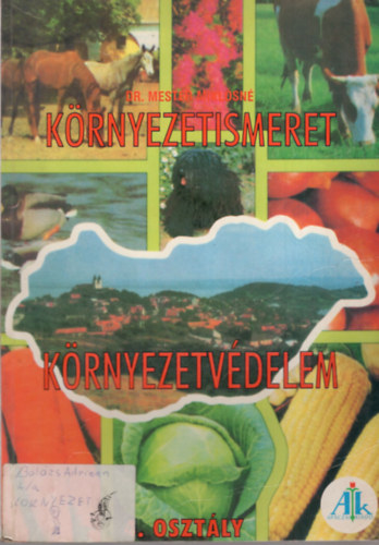 Dr. Mester Miklósné - Környezetismeret, környezetvédelem 4.o.