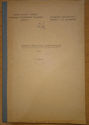 Amerikai k�lpolitikai �ll�sfoglal�sok I. - 1975 (K�sz�lt:100 p�ld�nyban)