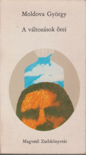 Moldova Gy�rgy - A v�ltoz�sok �rei (Dedik�lt)