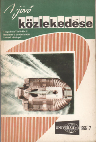 Univerzum - A jv kzlekedse 1966/7