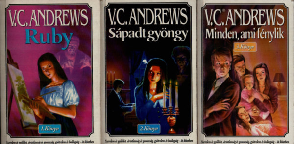 Virginia C. Andrews - Landry-eposz 1-5. (1.Ruby  2.S�padt gy�ngy  3.Minden, ami f�nylik  4.Titkolt �kszer  5.Rozsd�s arany)