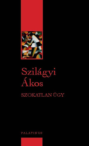 Szil�gyi �kos - Szokatlan �gy