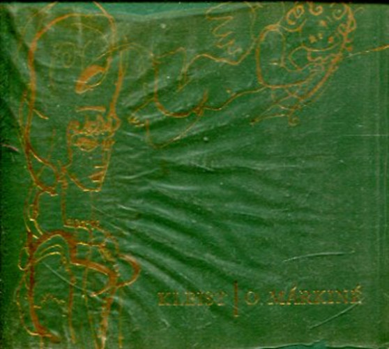 Heinrich von Kleist - O. mrkin (szmozott)