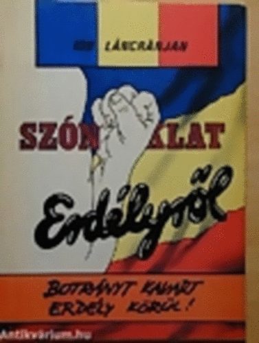 Ion Láncránjan - Szónoklat Erdélyről