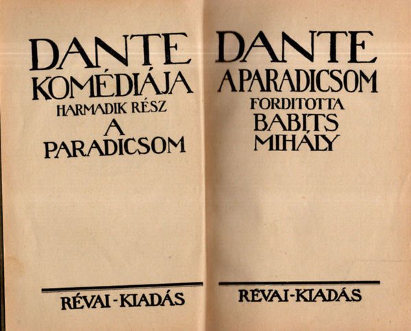 Dante Alighieri - A Paradicsom (ford. Babits Mihály)