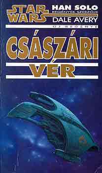 Dale Avery - Star Wars: Császári vér