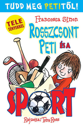 Francesca Simon - Rosszcsont Peti �s a sport