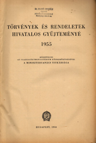 T�rv�nyek �s rendeletek hivatalos gy�jtem�nye 1955