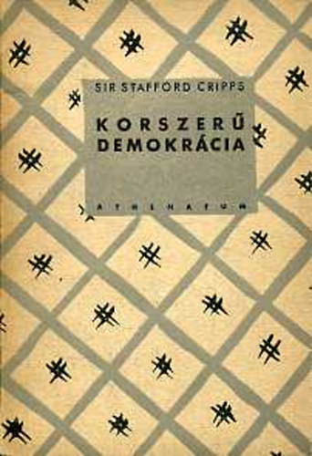Sir Stafford Cripps - Korszer demokrcia