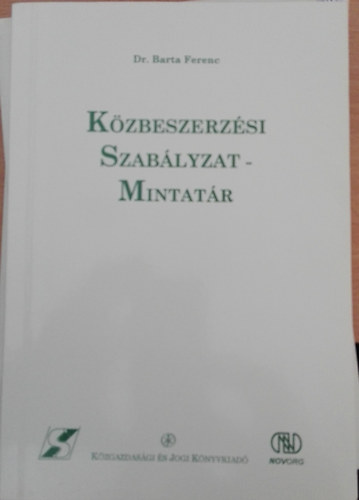 Barta Ferenc - Kzbeszerzsi szablyzat-mintatr