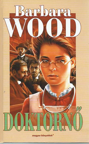 Barbara Wood - Doktornő