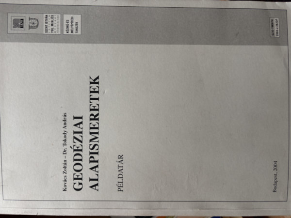 Dr. Tokody Andr�s Kov�cs Zolt�n - Geod�ziai Alapismeretek - p�ldat�r