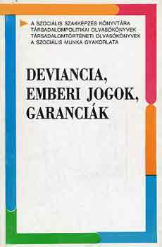 G�ncz�l K.-Kerezsi K. - Deviancia, emberi jogok, garanci�k