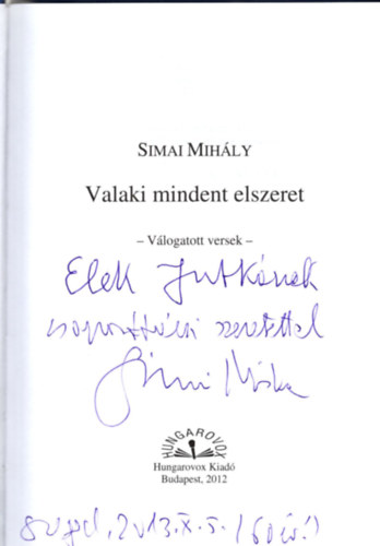 Simai Mih�ly - Valaki mindent elszeret - V�logatott versek - dedik�lt