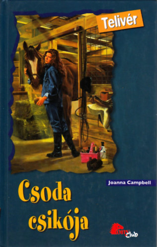 Joanna Campbell - Csoda csik�ja (PonyClub)