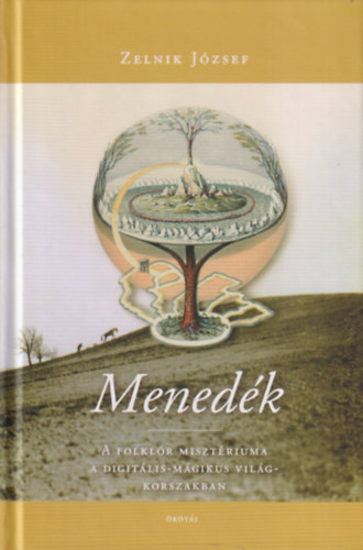 Zelnik József - Menedék