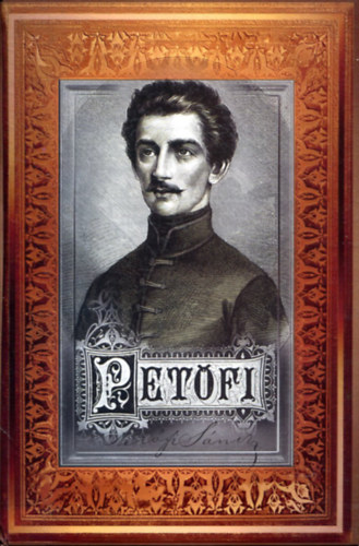 Petőfi Sándor - Petőfi Sándor összes költeményei (hazai művészek rajzaival)