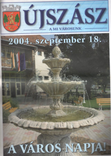 Újszász - A mi városunk 2004. szeptember 18.