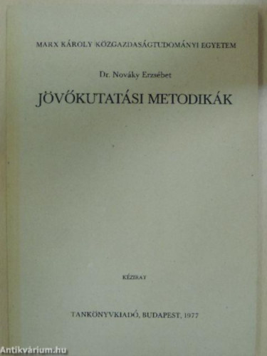 J�v�kutat�si metodik�k