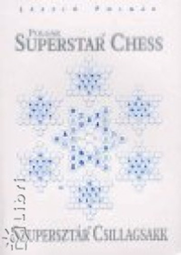 Polgr Lszl - Polgar Superstar Chess - Szupersztr Csillagsakk