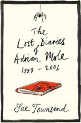 Sue Townsend - The Lost Diaries of Adrian Mole