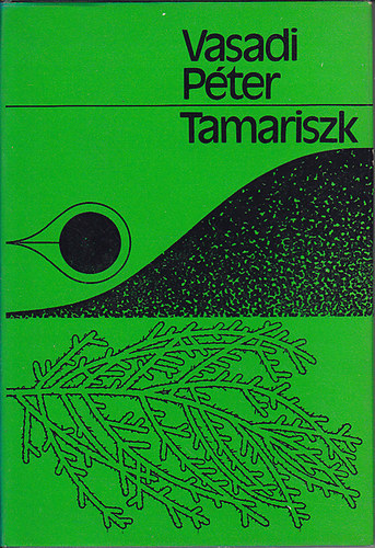 Vasadi P�ter - Tamariszk