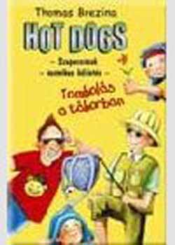 Thomas Brezina - Tombol�s a t�borban - Hot Dogs 4.