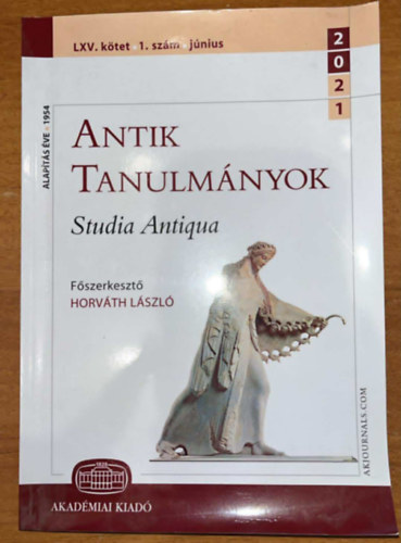 Mszros Tams Horvth Lszl - Antik tanulmnyok - LXV. ktet, 1.szm, jnius (2021)