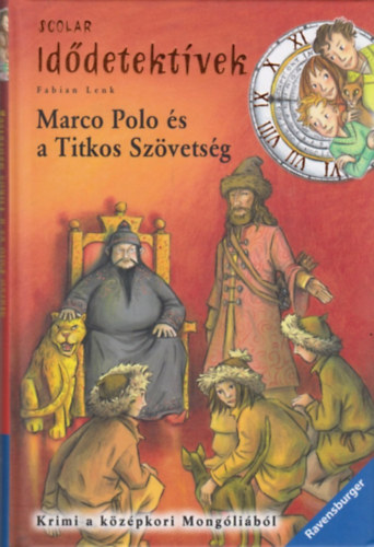 Fabian Lenk - Marco Polo s a Titkos Szvetsg