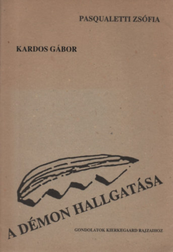 Pasqualetti Zsófia - A démon hallgatása