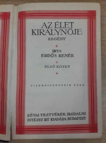 Erds Rene - Az let kirlynje I-II.