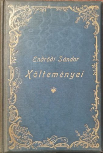 Endr�di S�ndor �sszegy�jt�tt k�ltem�nyei 1867-1897 IV. k�tet