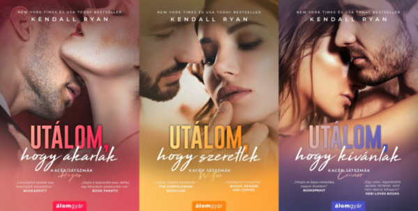 Kendall Ryan - Kacér játszmák sorozat 1-3. (Utálom, hogy akarlak; Utálom, hogy szeretlek; Utálom, hogy kívánlak)