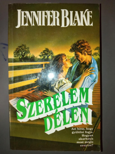 Jennifer Blake - Szerelem D�len (Southern Rapture)