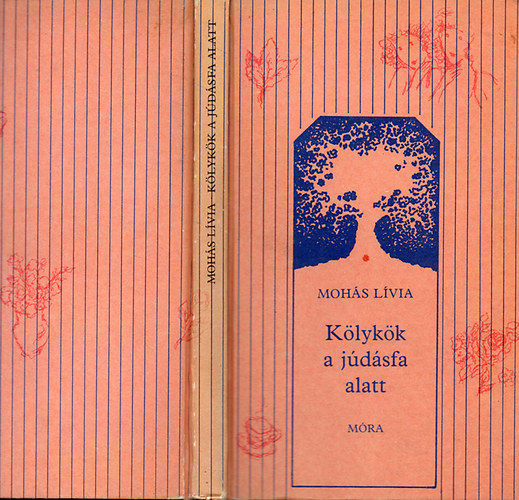 Mohs Lvia - Klykk a jdsfa alatt - Szab va Rebeka illusztrciival